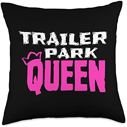 Trailer Park Queen Mobile Home Camping Throw Pillow