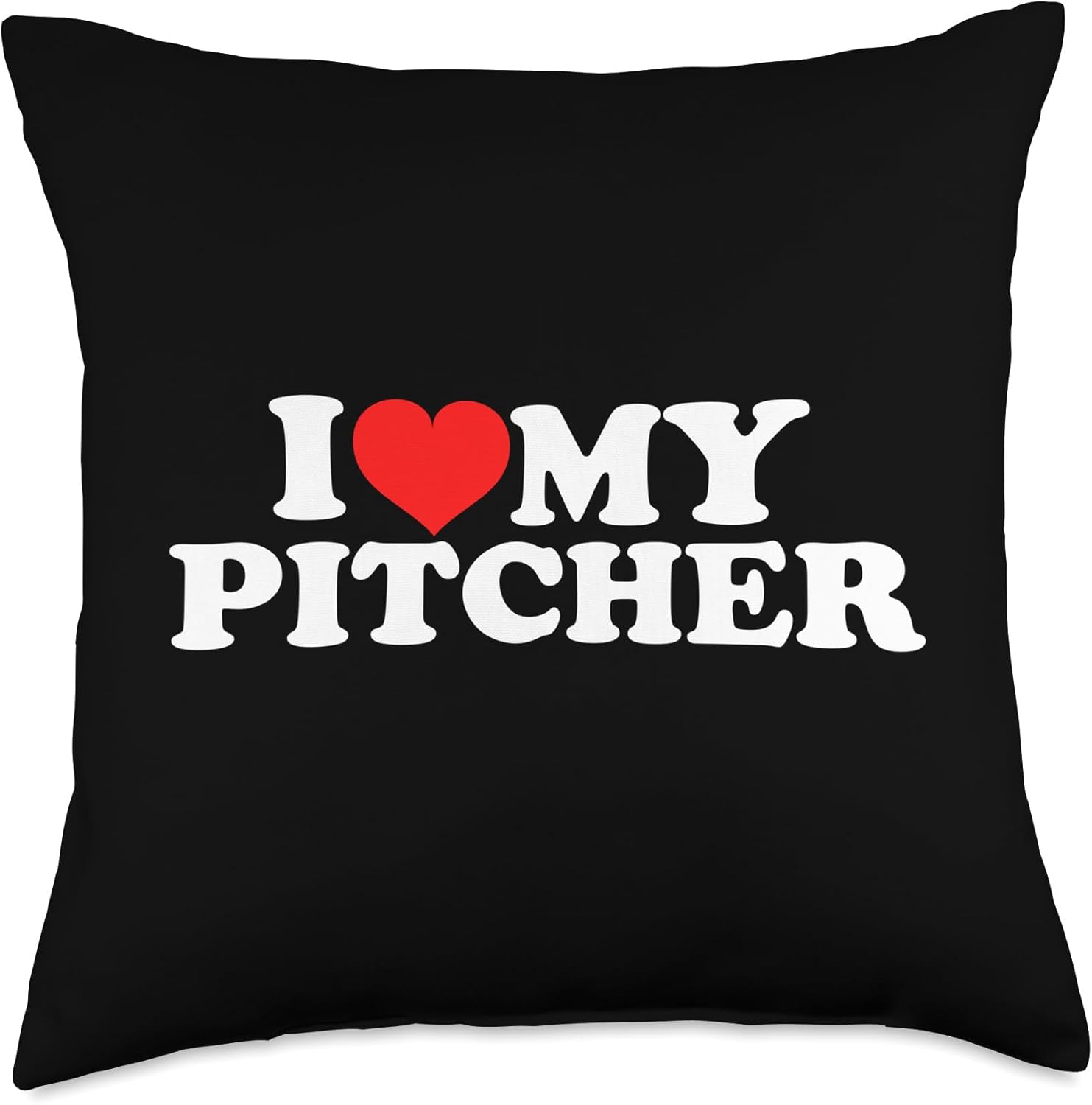 I Love My Pitcher Throw Pillow 18x18 Multicolor