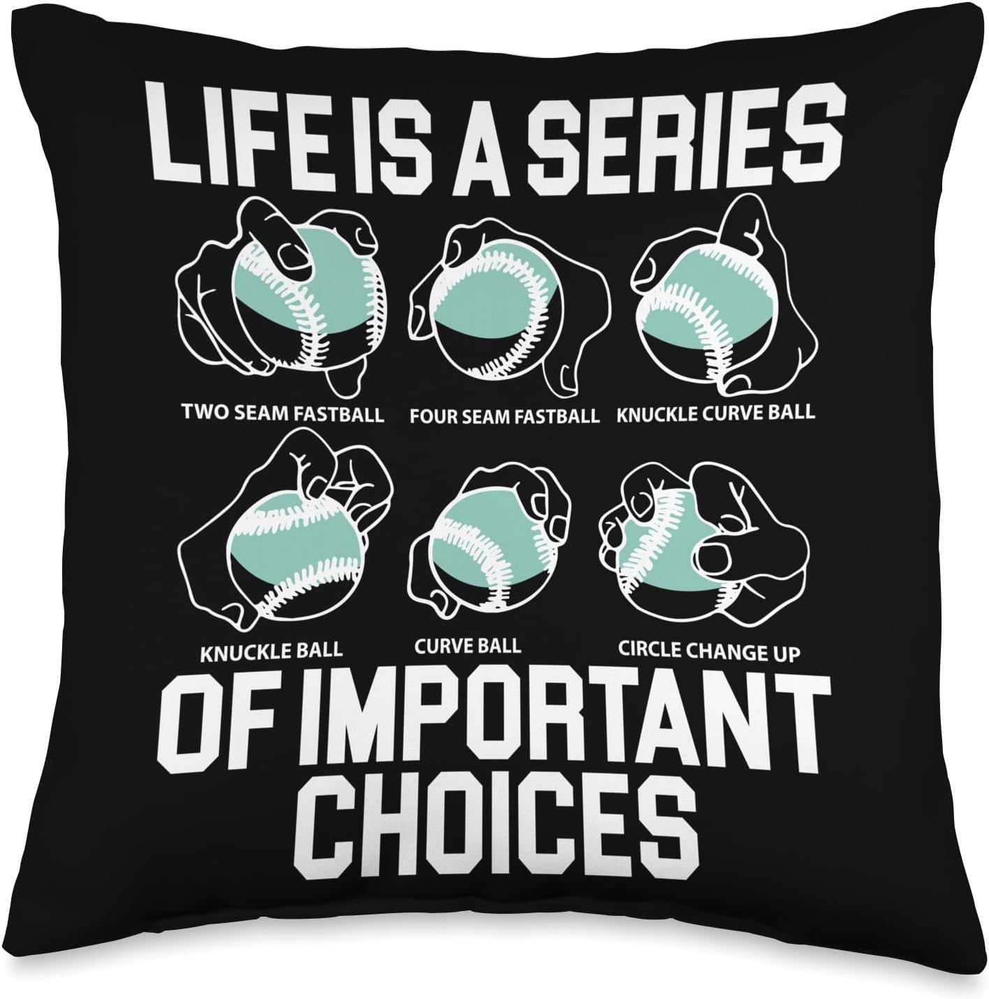 Life Is A Series Of Important Choices Baseball Pitcher Throw Pillow 2