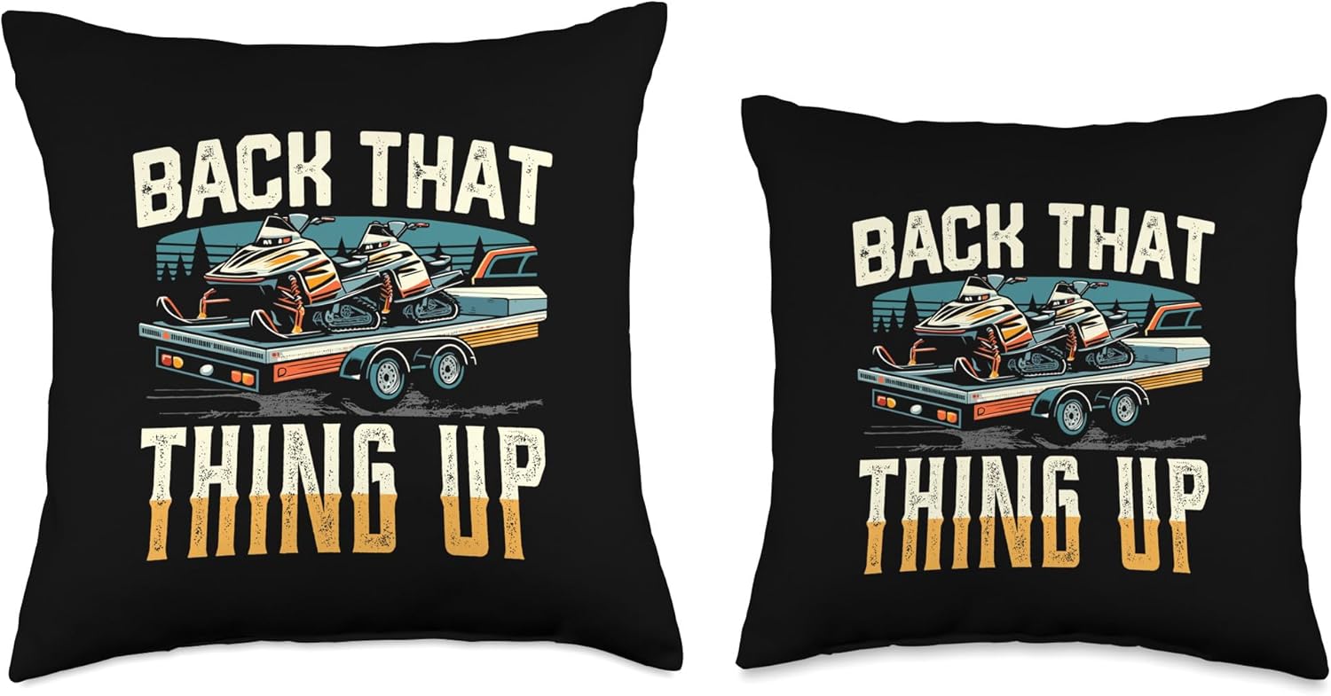Back That Thing Up Snow Mobile Throw Pillow